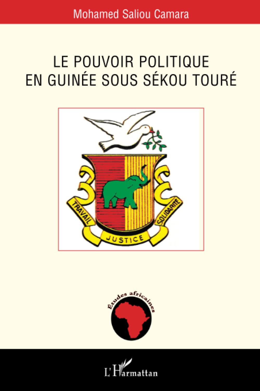 Le pouvoir politique en Guinée sous Sékou Touré