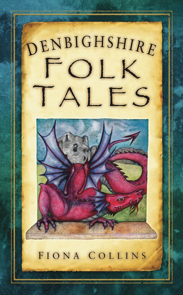 Denbighshire Folk Tales by Fiona Collins - 9780752451879
