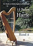  15 Solos Volume 2 -For Harp-: Noten für Harfe (Noten für Folkharfe)