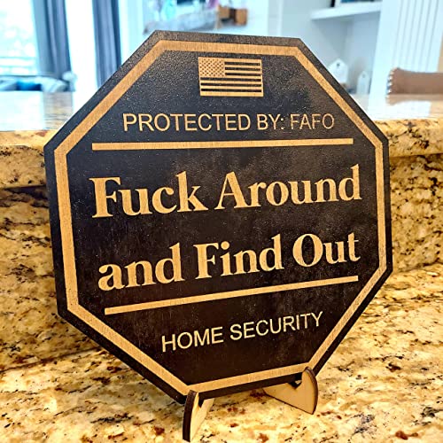 Fuck Around and Find Out Yard Sign, FAFO Surveillance Sign 2nd Amendment Protected By Yard Sign, Outdoor Security Sign, Door Sign Wood Sign Home Security Sign