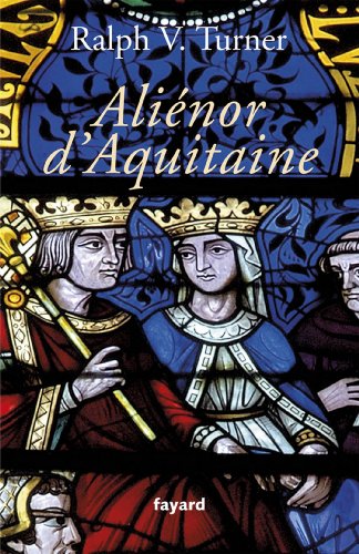 Aliénor d'Aquitaine (Biographies Historiques)