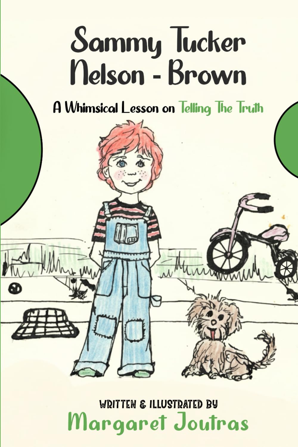 Sammy Tucker Nelson - Brown: A Whimsical Lesson on Telling The Truth