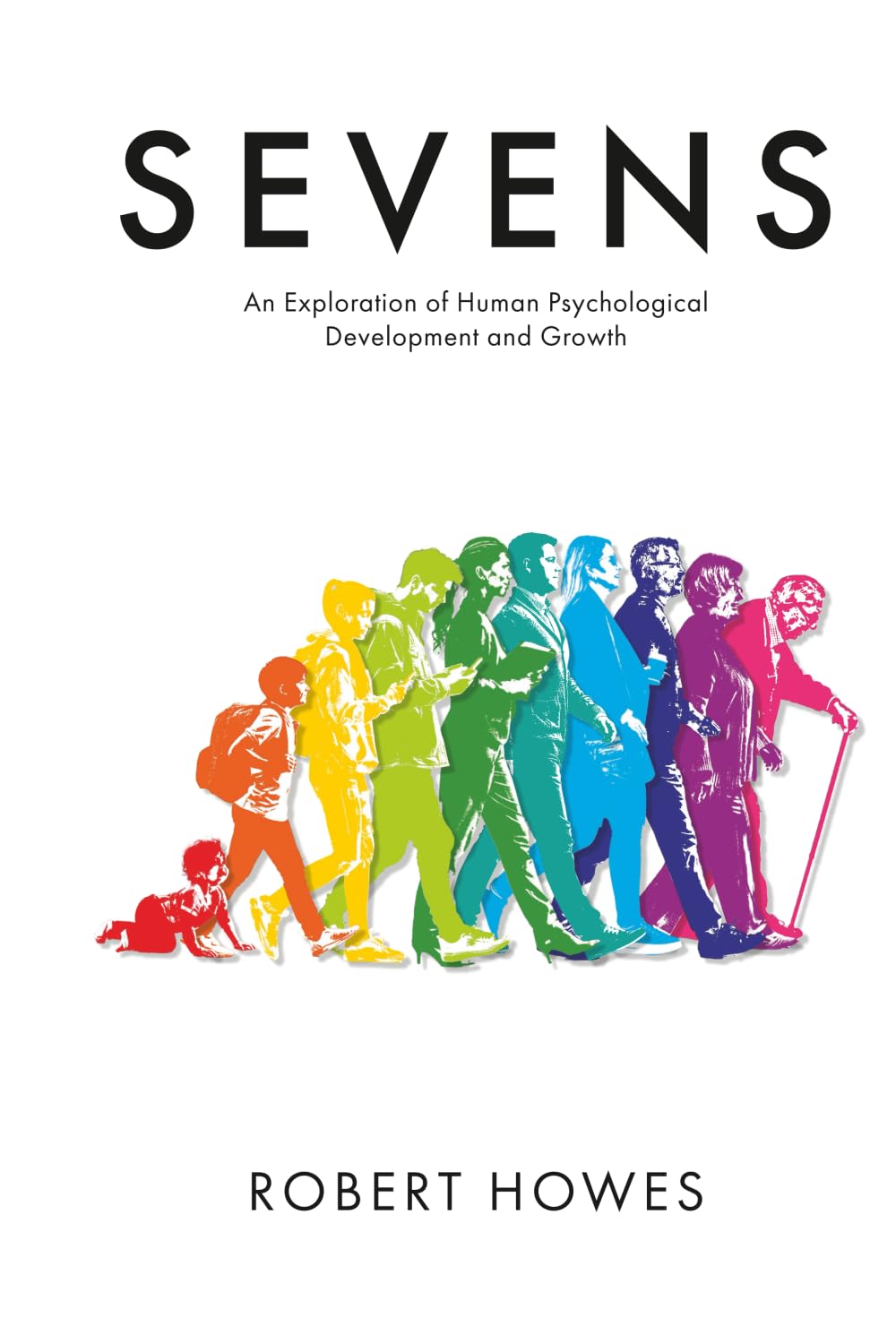 Sevens: An Exploration of Human Psychological Development and Growth