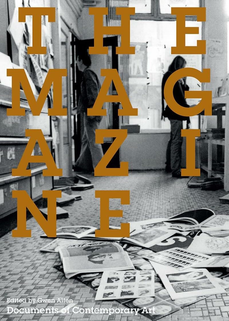 The Magazine: (Documents of Contemporary Art)