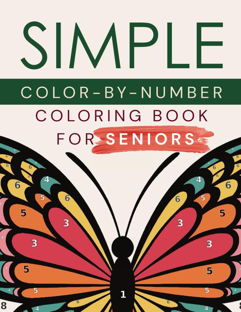 SIMPLE Color-by-Number Coloring Book for Seniors. Easy brain exercises for dementia and alzheimers patients