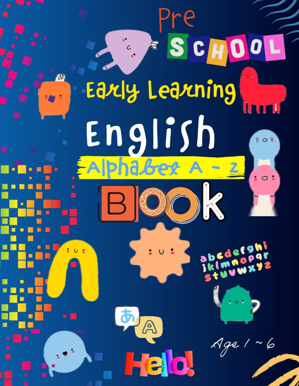 Early Learning English Alphabet - Fun Coloring Book for Kids: Preschool Activities Letter A - Z Practice