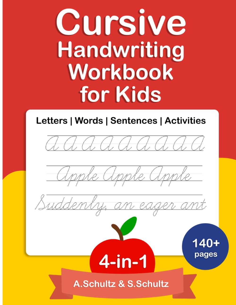 Cursive Handwriting Workbook for Kids: 4-in-1 Writing Practice Book to Master Letters, Words & Sentences