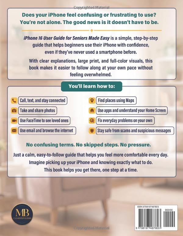 iPhone 16 User Guide for Seniors Made Easy: A Simple Step-by-Step Guide for Beginners in Large Print & Full Color: Calls, Texts, Photos, FaceTime, Email, Maps, Scam Protection (No Experience Needed) image 3