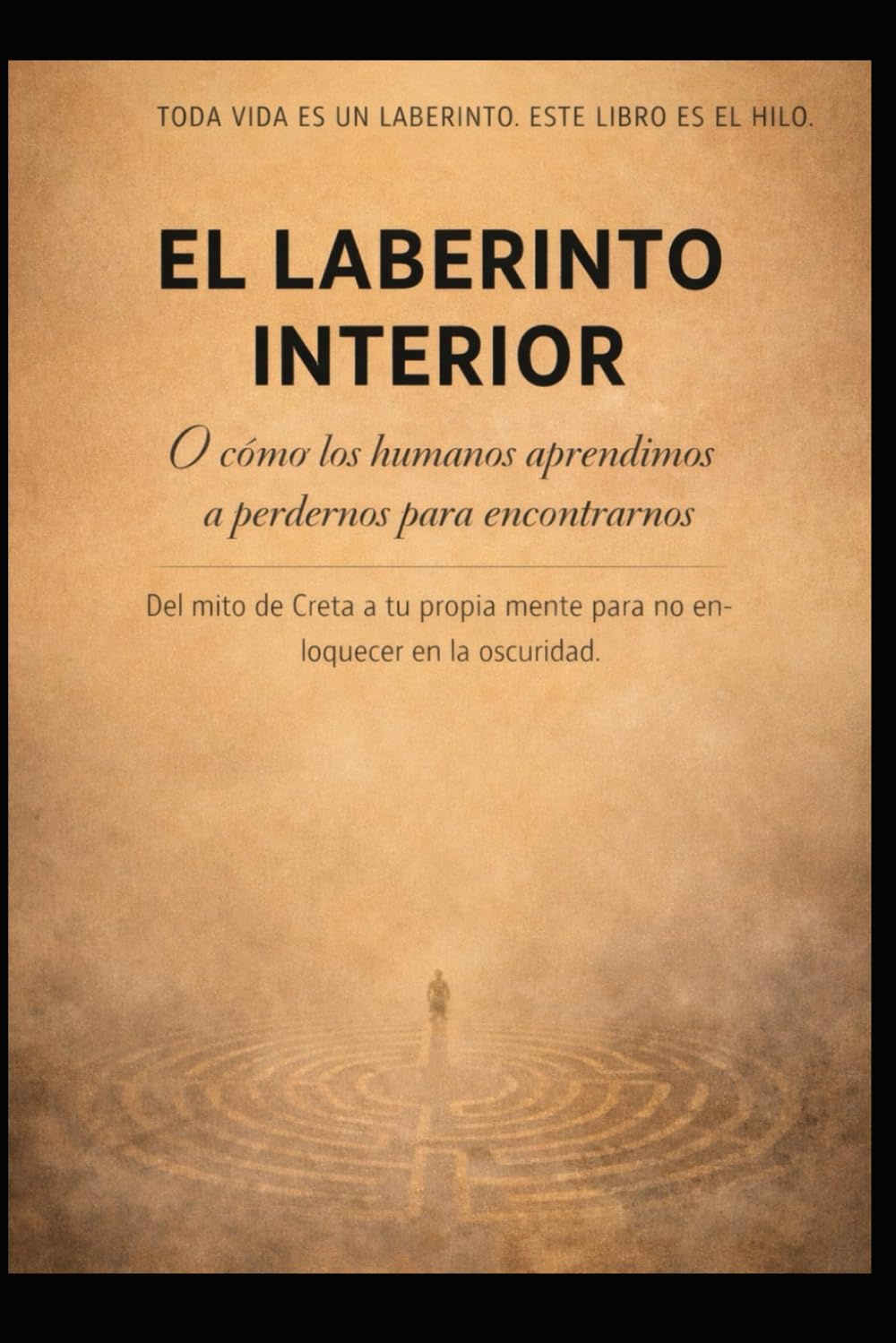 EL LABERINTO INTERIOR