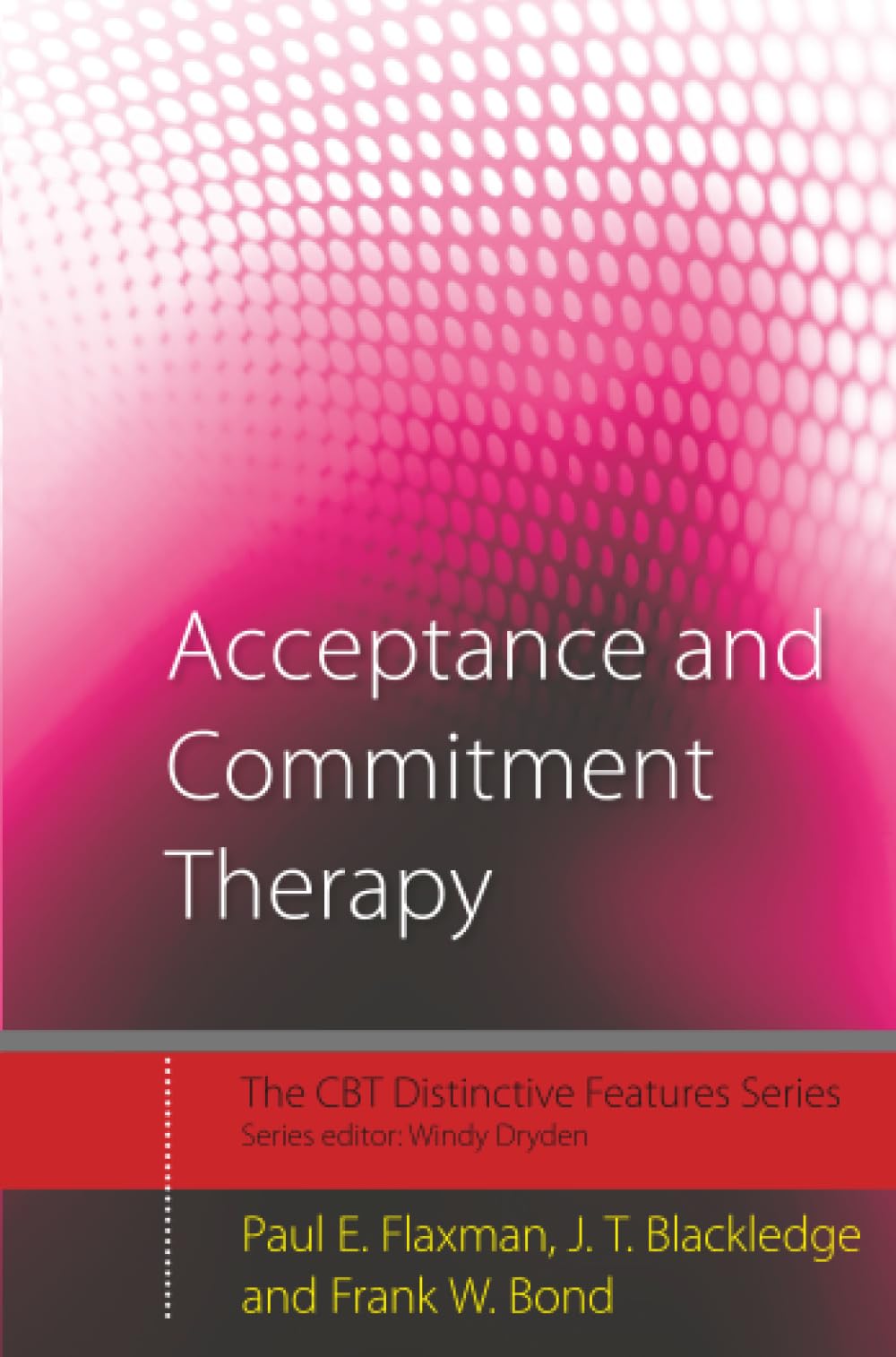 Acceptance and Commitment Therapy