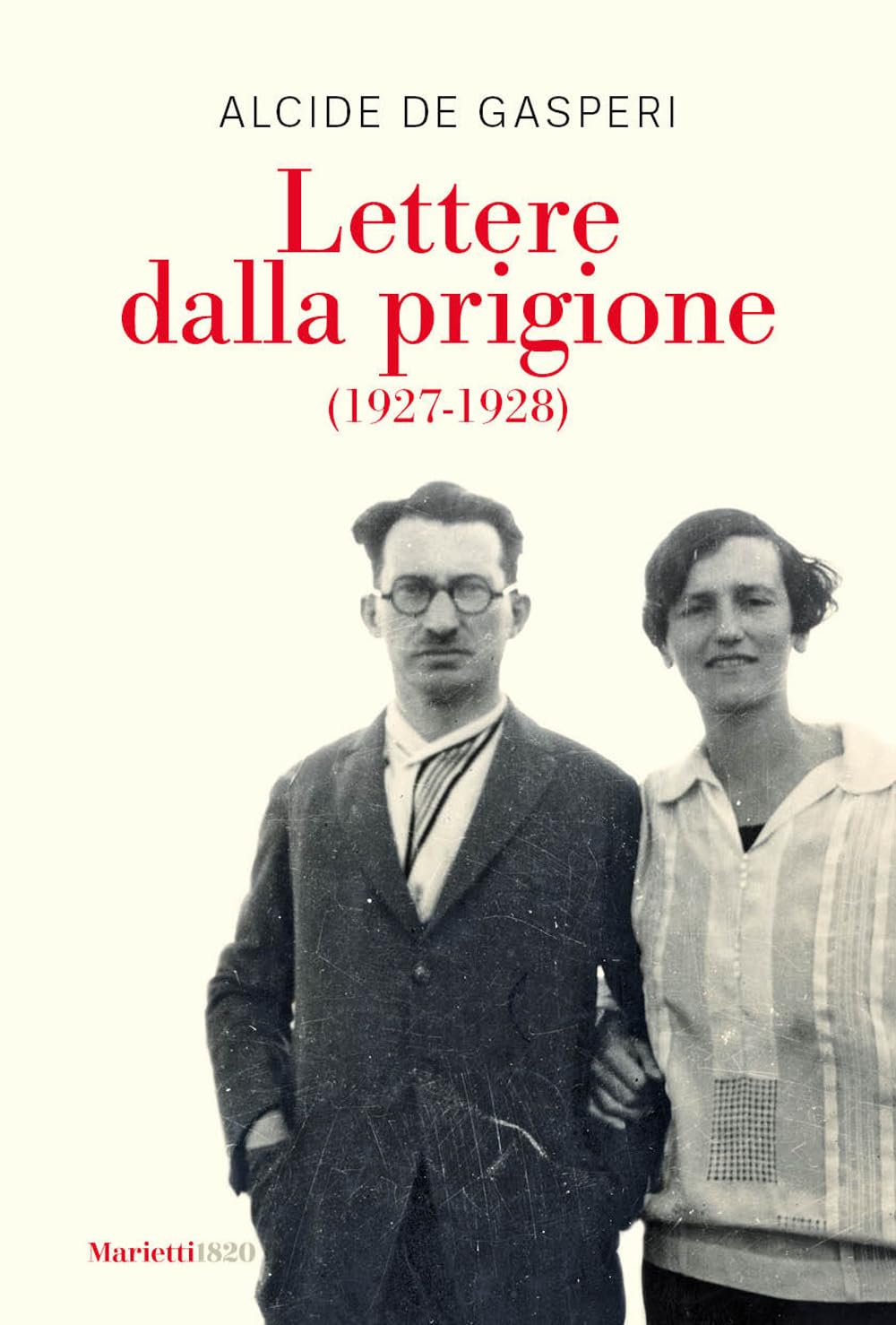 Lettere Dalla Prigione (1927-1928). Nuova Ediz. - 4