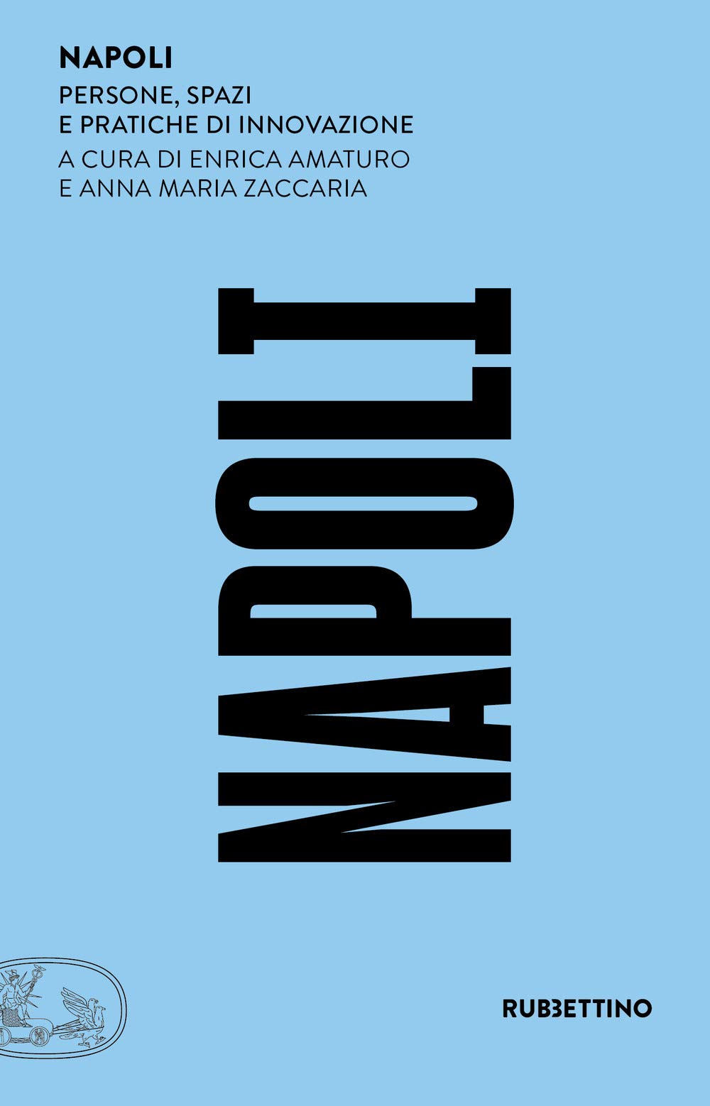 Napoli. Persone, Spazi E Pratiche Di Innovazione - 4