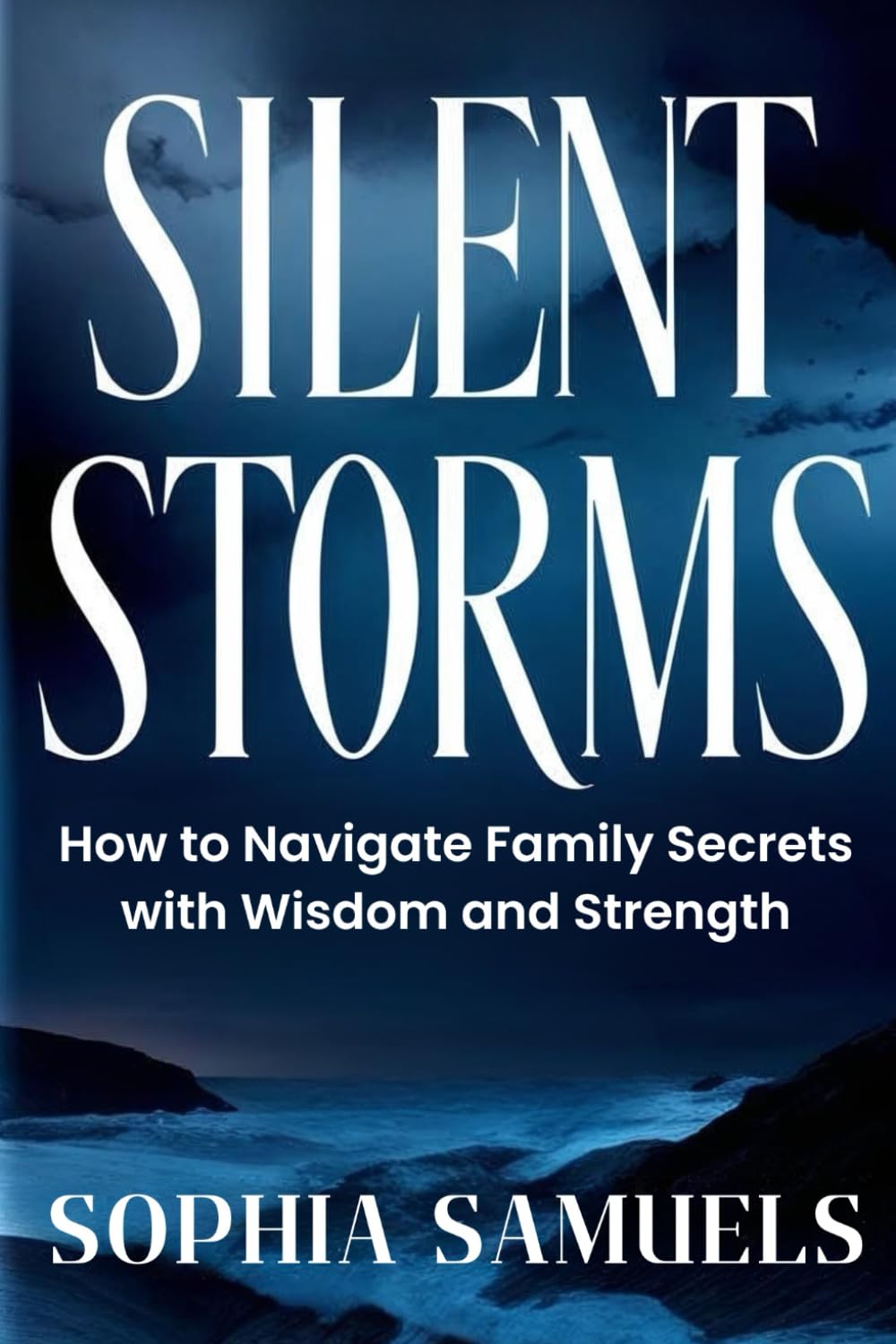Silent Storms: How to Navigate Family Secrets with Wisdom and Strength