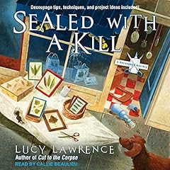 Sealed with a Kill Audiobook By Lucy Lawrence cover art
