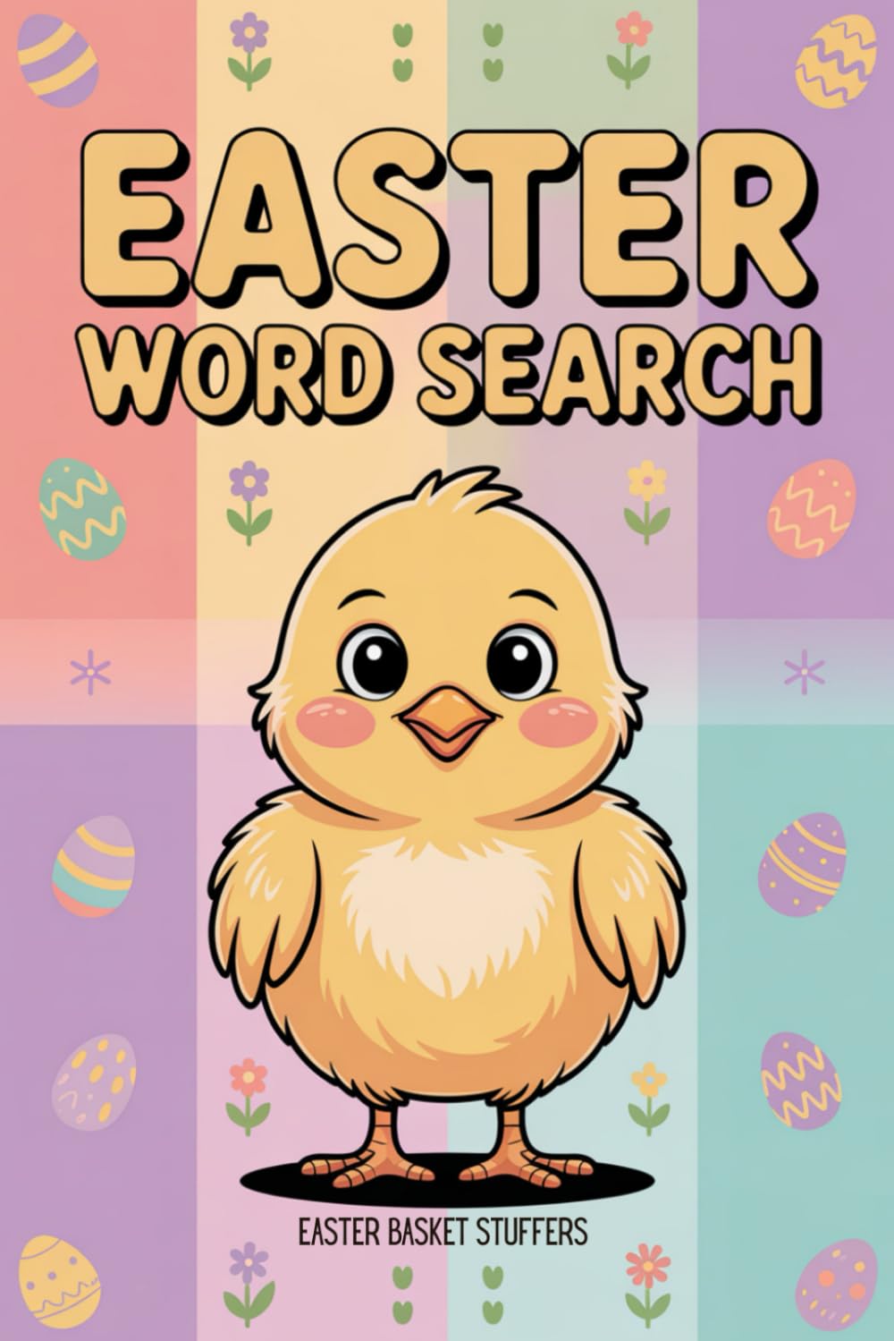 Easter Basket Stuffers: Word Search Book: Over 100 Themed Puzzles for Teens, Adults and Seniors with Easter Patterns