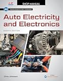 Auto Electricity and Electronics (Shop Manual Training for ASE Certification, A6)