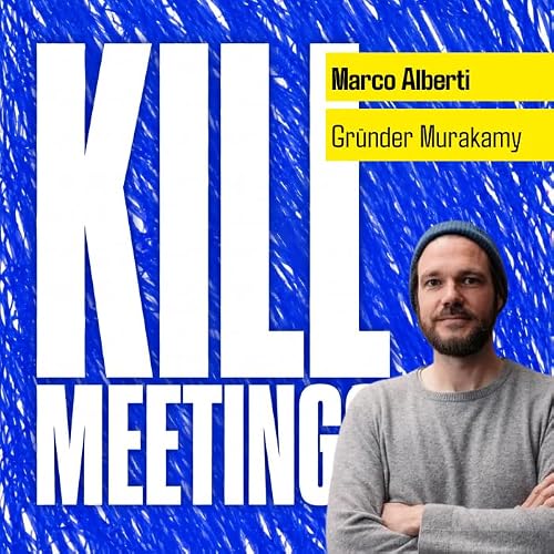 #23 Synchrone Zeit ist die h&auml;rteste Waffe: Meetings radikal rational - mit Marco Alberti