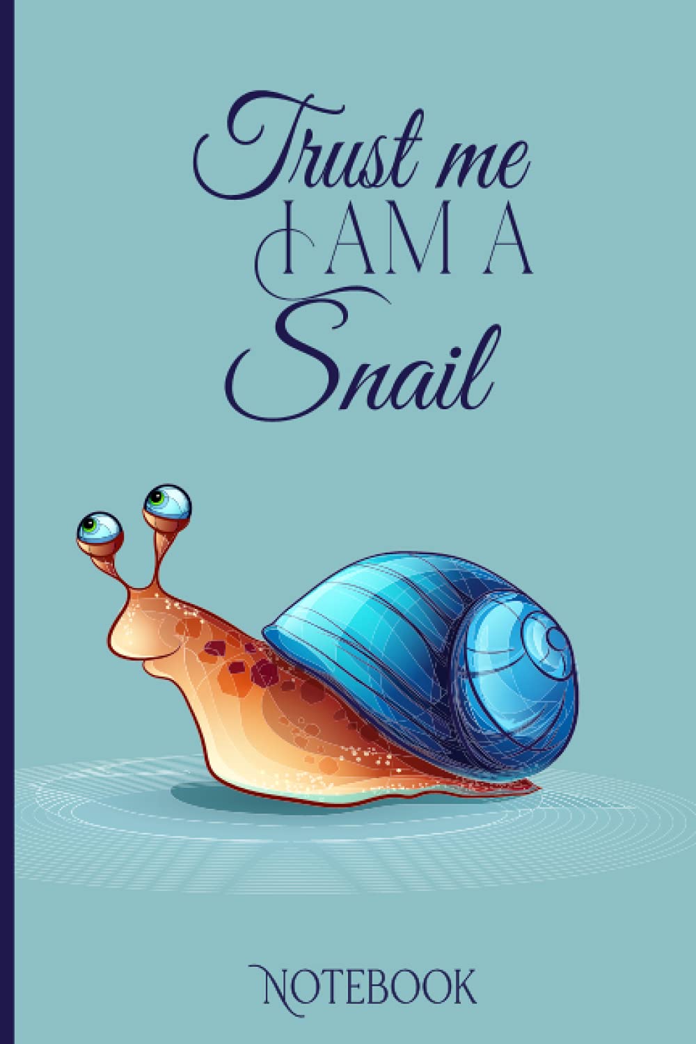 Snail Notebook: Blank Notebook Journal 6" X 9"