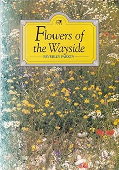 Hardcover Flowers of the Wayside Book