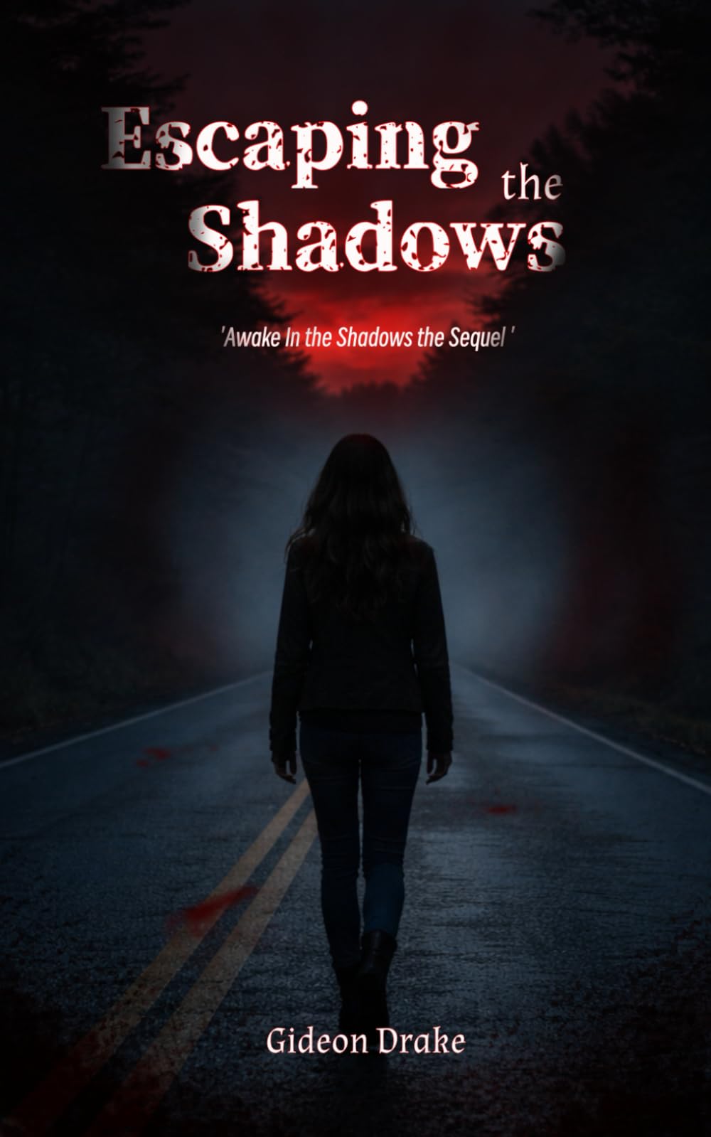 Escaping The Shadows: 2 (Awake In The Shadows)