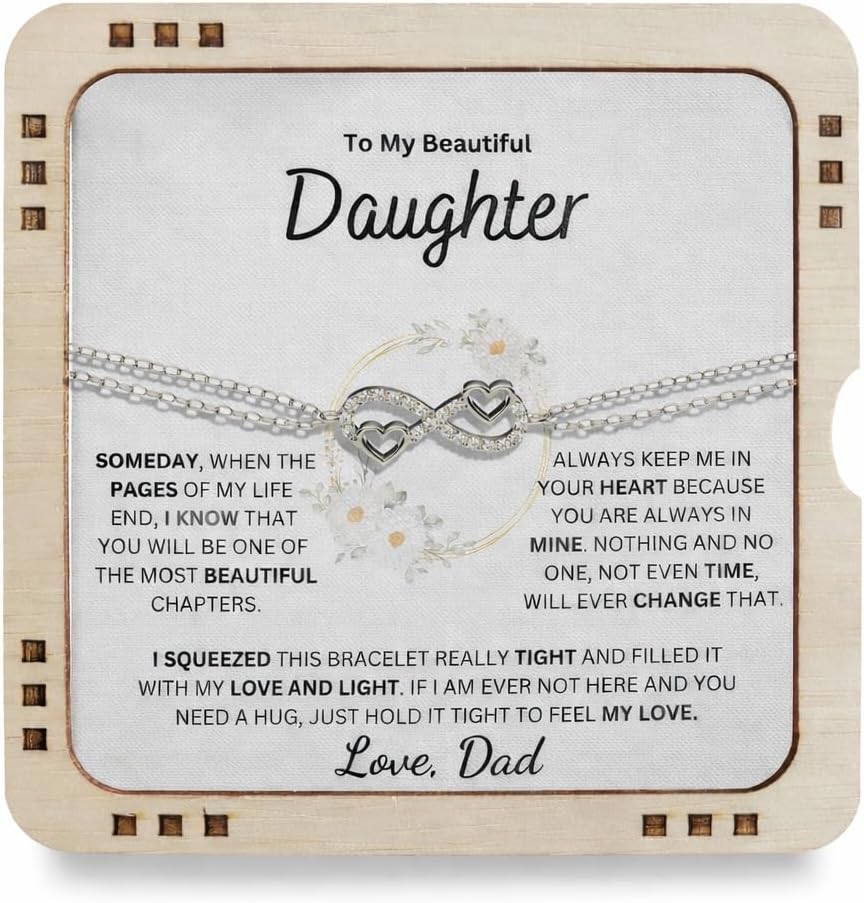 To My Beautiful Daughter Always Keep Me in Your Heart Love Dad, 925 Sterling Silver Infinity Bracelet with message card, Birthday Gift, Fathers Day Gift for Daughter (From Dad)