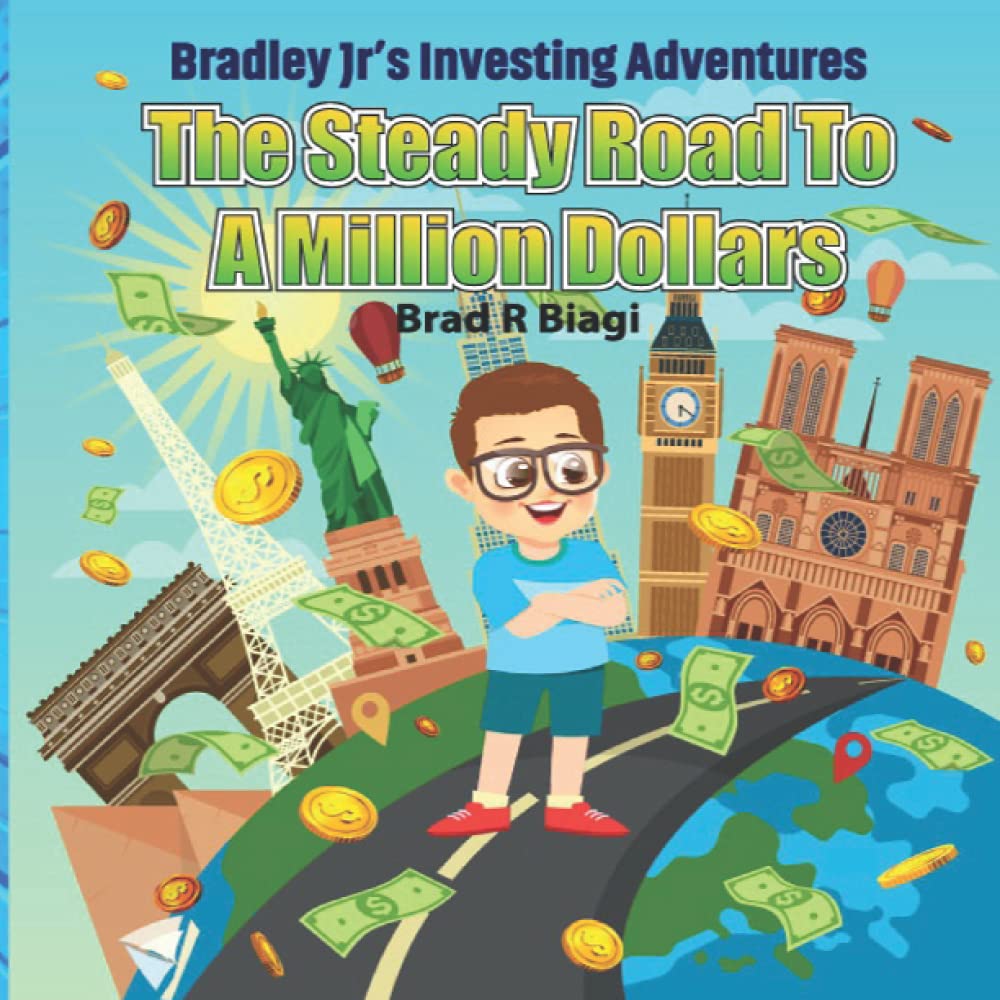 The Steady Road to a Million Dollars (Bradley Jr’s Investing Adventures)