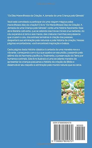 Os Dias Maravilhosos da Criação: A Jornada de uma Criança pelo Gênesis (A historia da criação) (Port