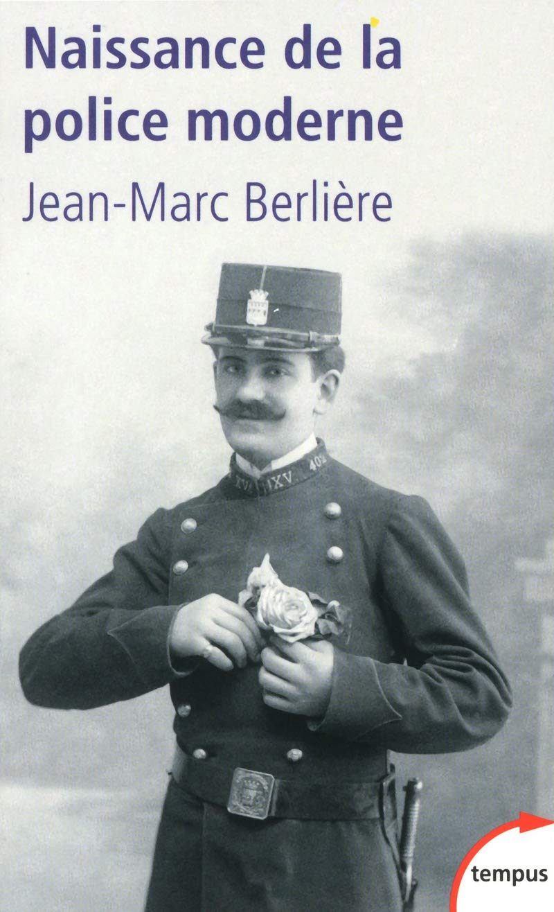 Naissance de la police moderne (Tempus)