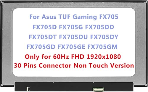 Reemplazo de 17.3 pulgadas para Asus TUF Gaming FX705 FX705D FX705G FX705DD FX705DT FX705DU FX705DY FX705GD FX705GE FX705GM Pantalla LCD Panel de