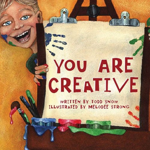 You Are Creative (You Are Important Series)