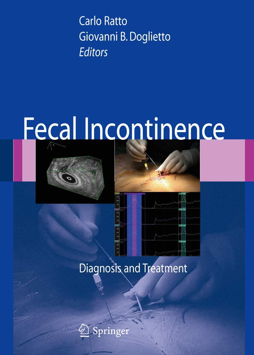 Fecal Incontinence: Diagnosis and Treatment