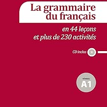 Download La grammaire du français en 44 leçons et plus de 230 activités Niveau A1 (1CD audio) PDF