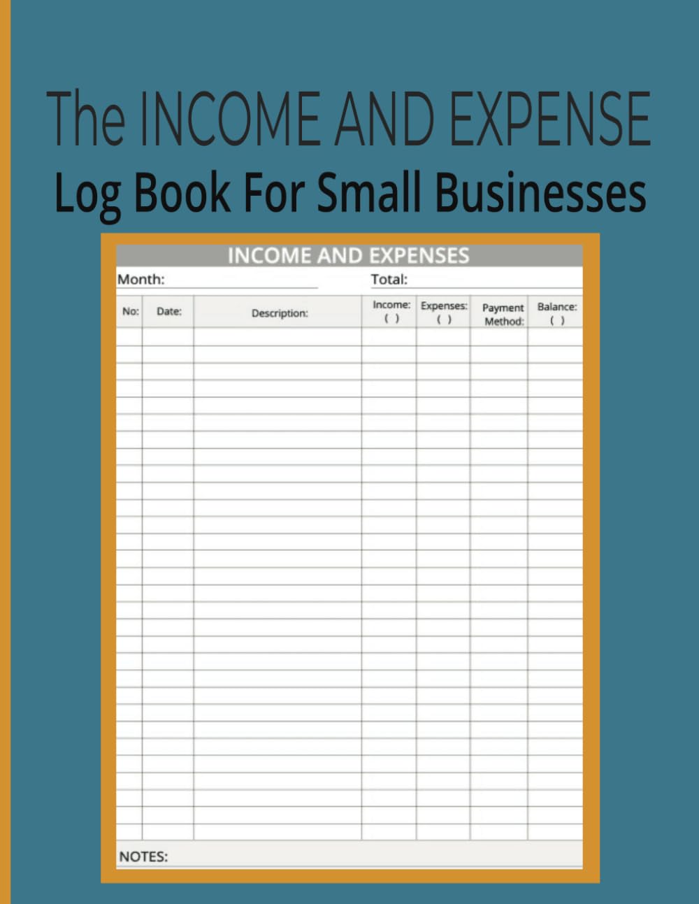 The Income And Expense Log Book For Small Businesses: Ledger Book | Book Keeping | Financial Tracking Notebook for Small Businesses and Personal ... Sole Trader, Entrepreneur, Accounting