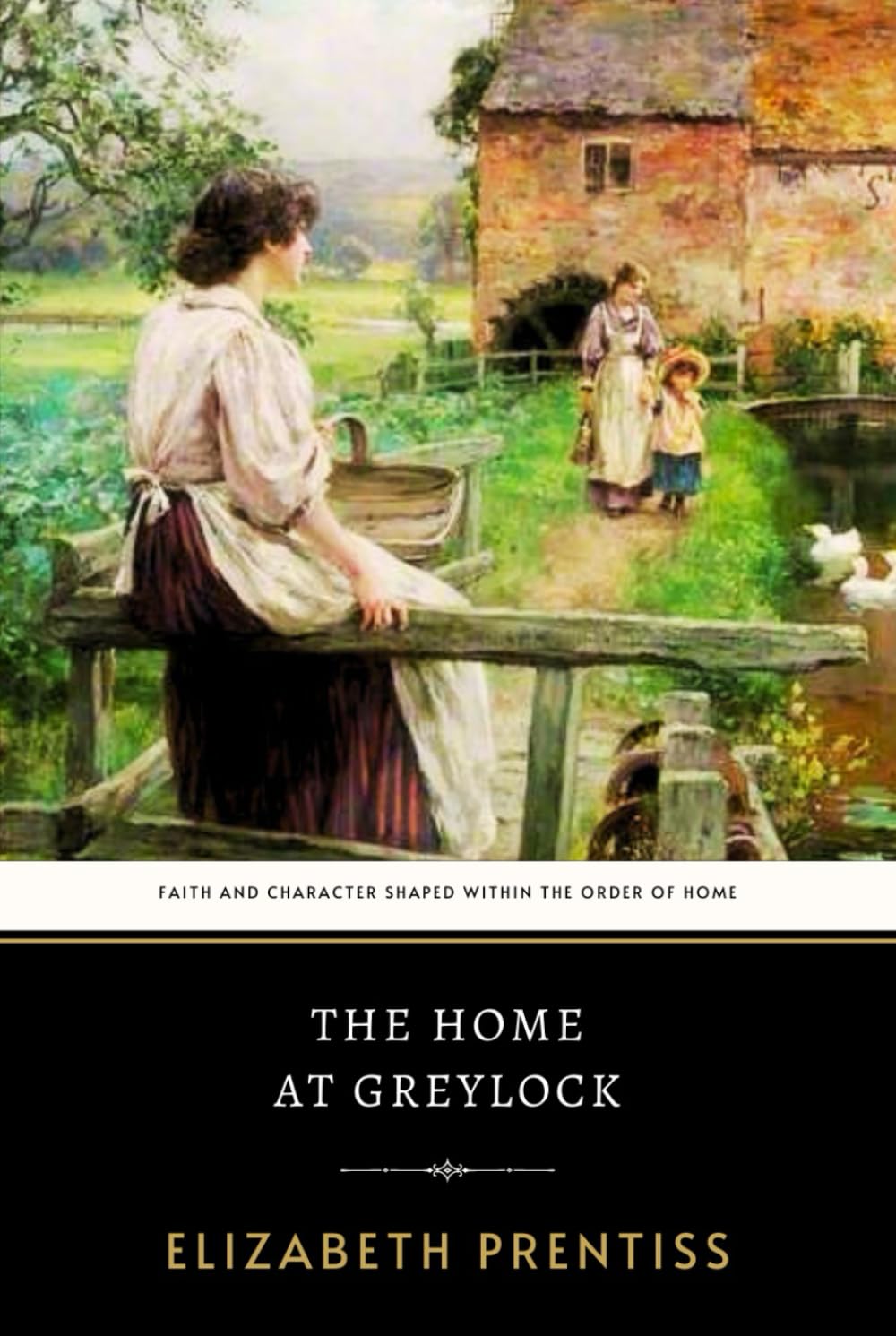 The Home at Greylock: The Original 1854 Victorian Christian Historical Novel - HARDCOVER