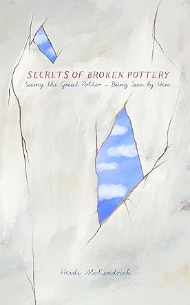 Secrets of Broken Pottery