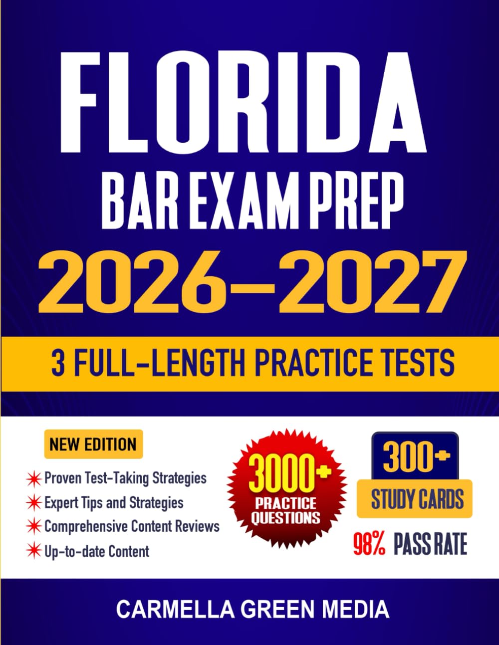 Florida Bar Exam Prep 2026-2027: Study Guide, Proven Strategies, 3 Full-Length Practice Tests and Detailed Answer Explanations (Civil Service Exam Prep Study Guide 2026-2027)