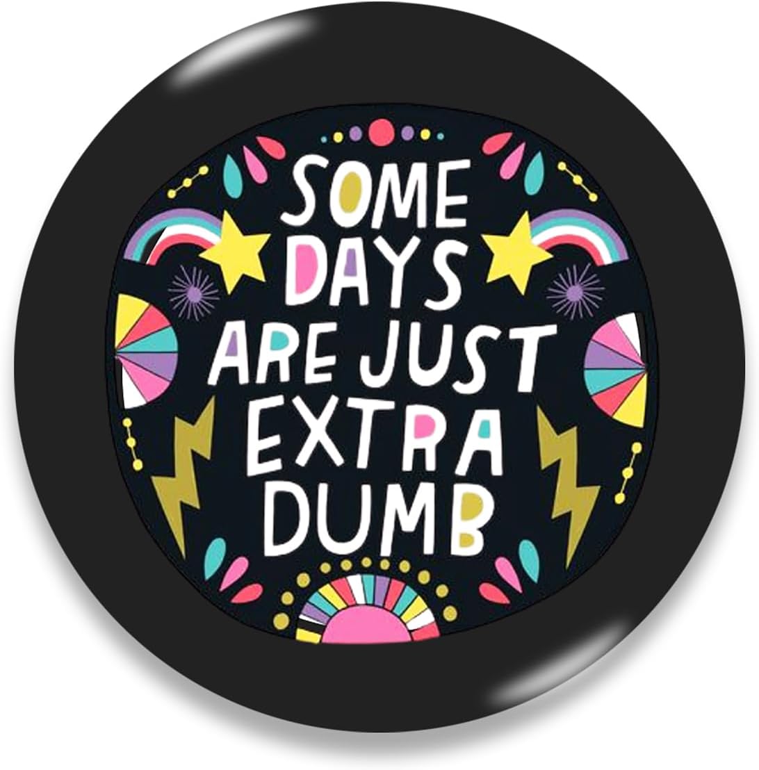 Button Badges with Fridge Magnet | Life Quotes Round Plastic Button Badges | Pin Badges with Strong Magnet | Perfect for Backpacks, Jackets & More (Black)