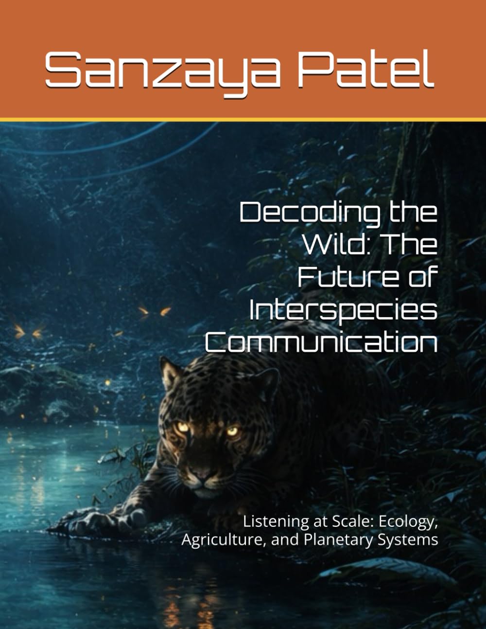 Decoding the Wild: The Future of Interspecies Communication: Listening at Scale: Ecology, Agriculture, and Planetary Systems