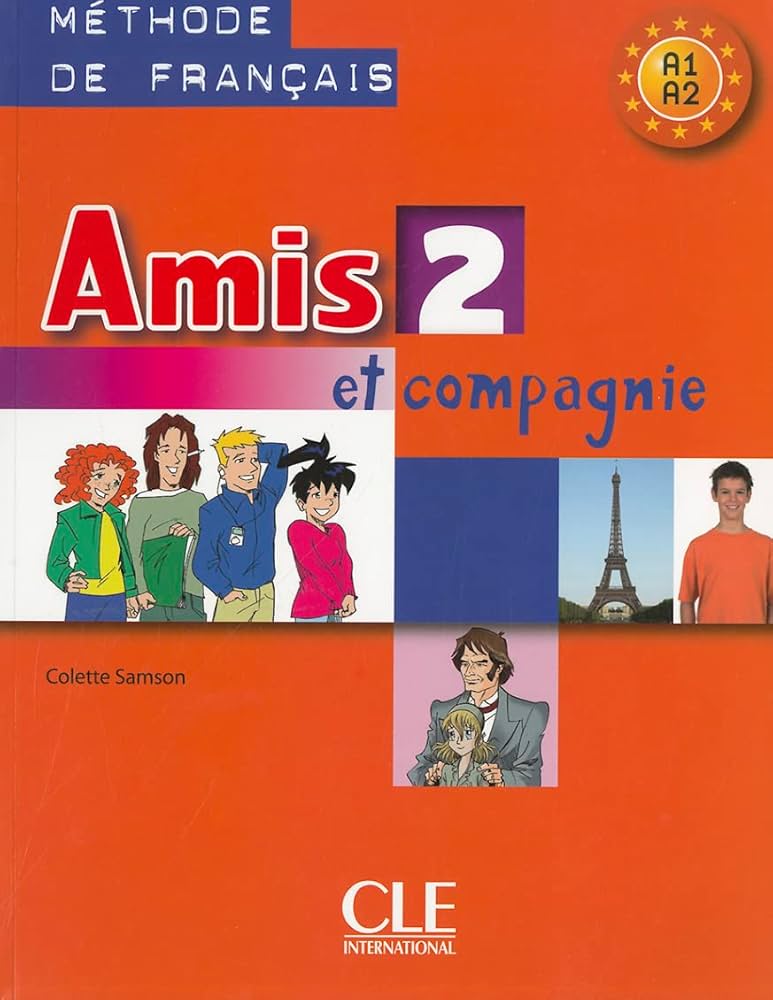 Amis et compagnie niveau 2 élève A1 A2 Méthode de francais: Samson