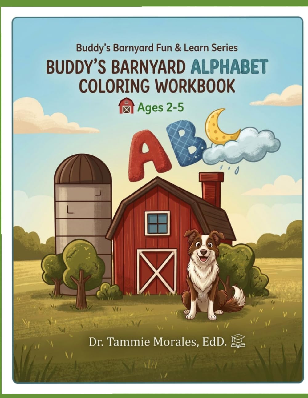 Buddy's Barnyard Alphabet Coloring Workbook (Buddy's Barnyard Fun & Learn Workbooks)