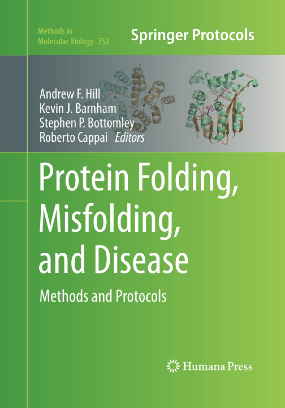 Protein Folding, Misfolding, and Disease Methods and Protocols