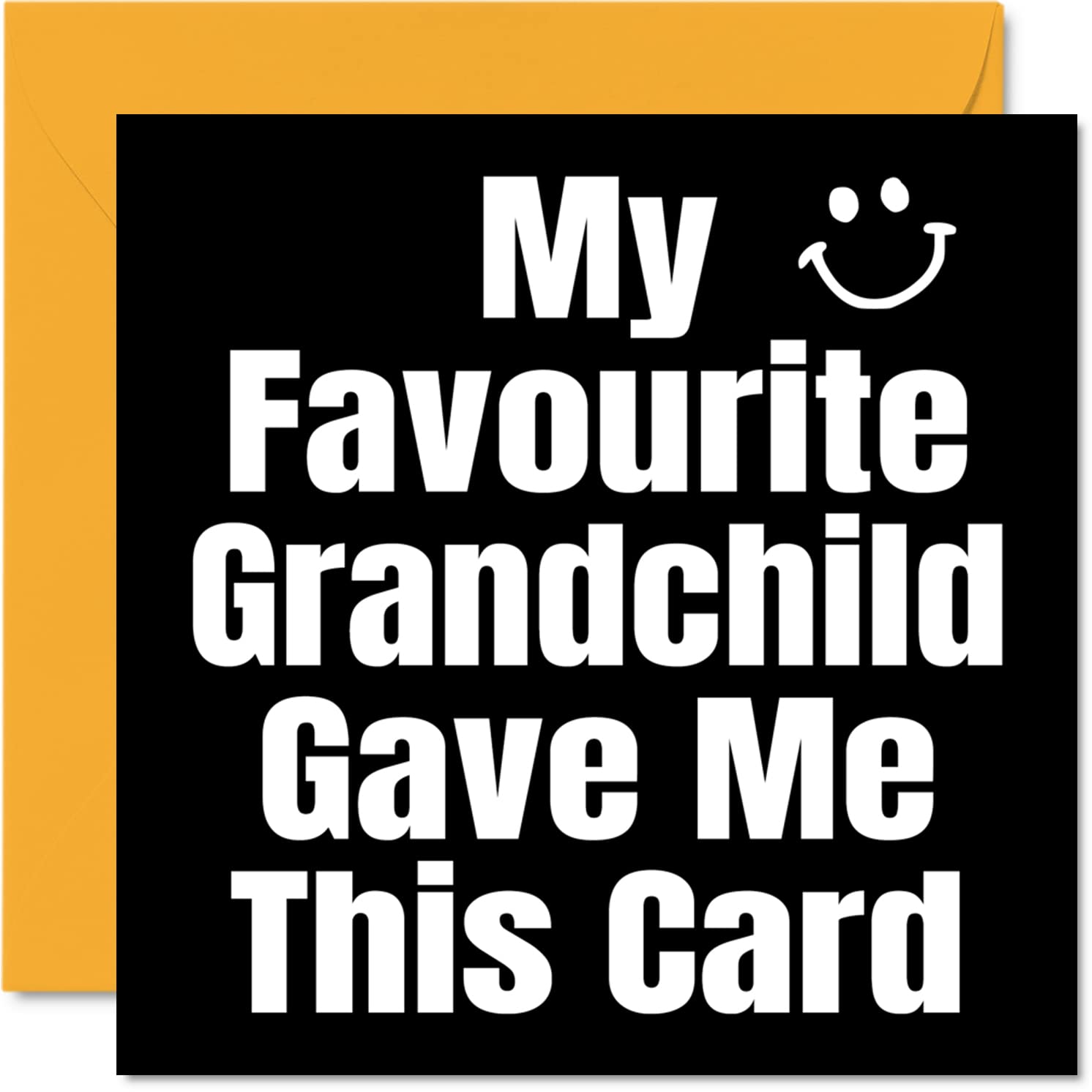 Funny Birthday Cards for Nanny Grandad - My Favourite Grandchild - Joke Happy Birthday Card for Grandma Grandpa from Grandson Granddaughter, Banter Gifts, 145mm Humour Greeting Cards