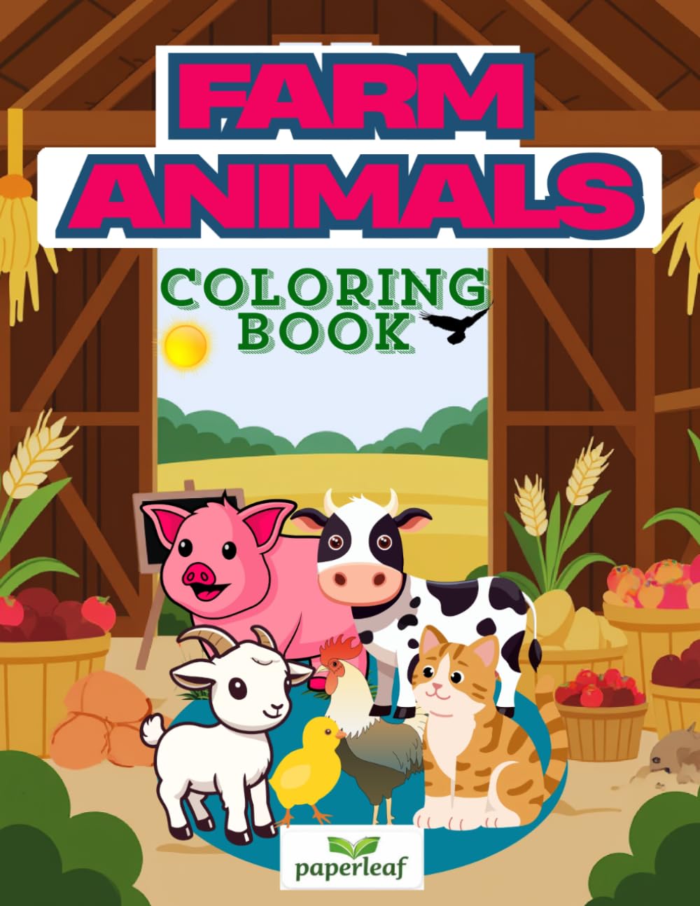 Farm Life Coloring Book Barnyard Animals for Kids | Horse Cow Chicken Duck Goat Sheep Easy Coloring Pages | Ages 2-6 Toddlers | Preschool Simple Cute ... Activity Book: Farm Animals for Kids Ages 2-6