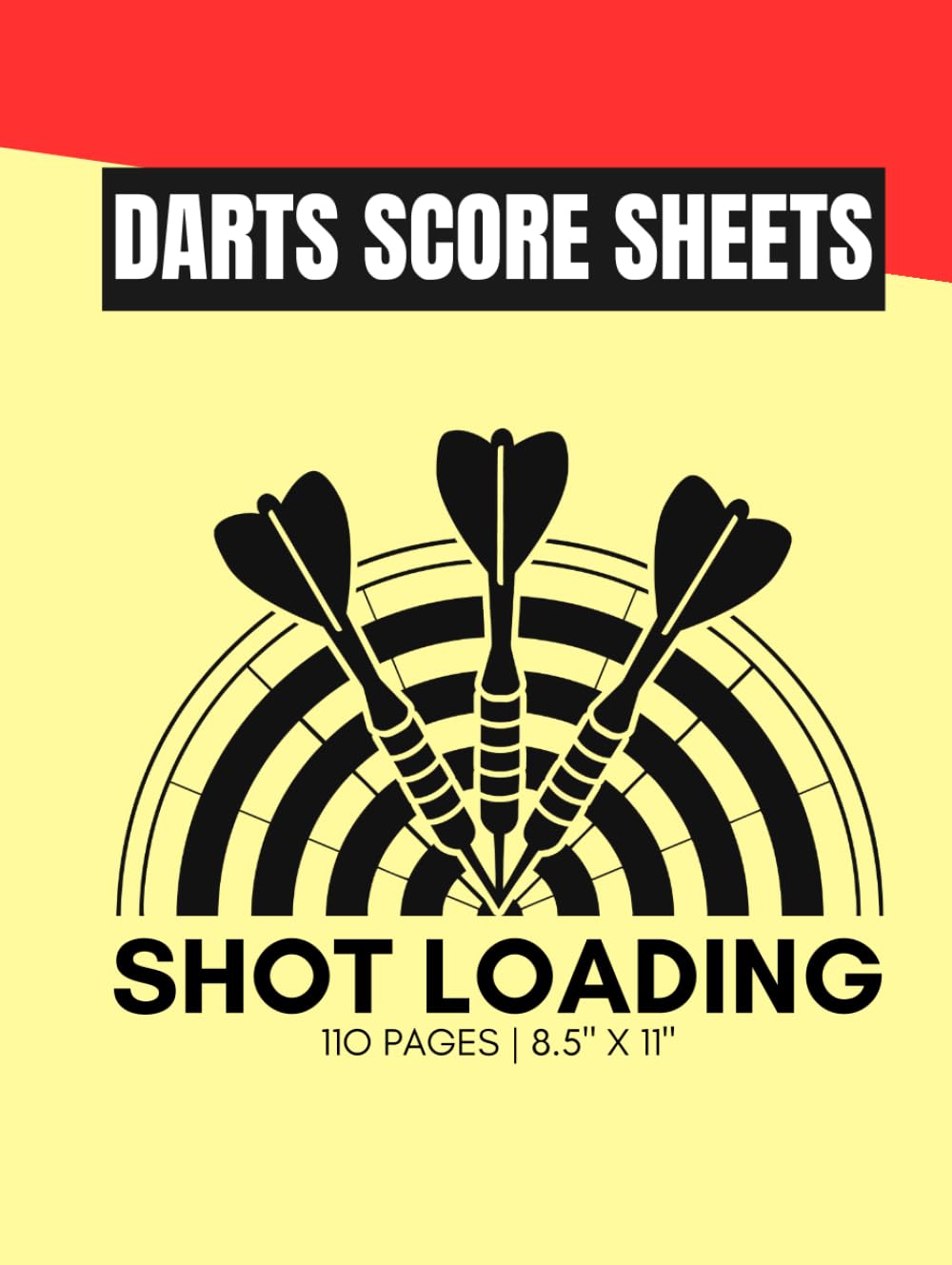 Darts Score Sheets: Scoring Book For Darts Players & Lovers