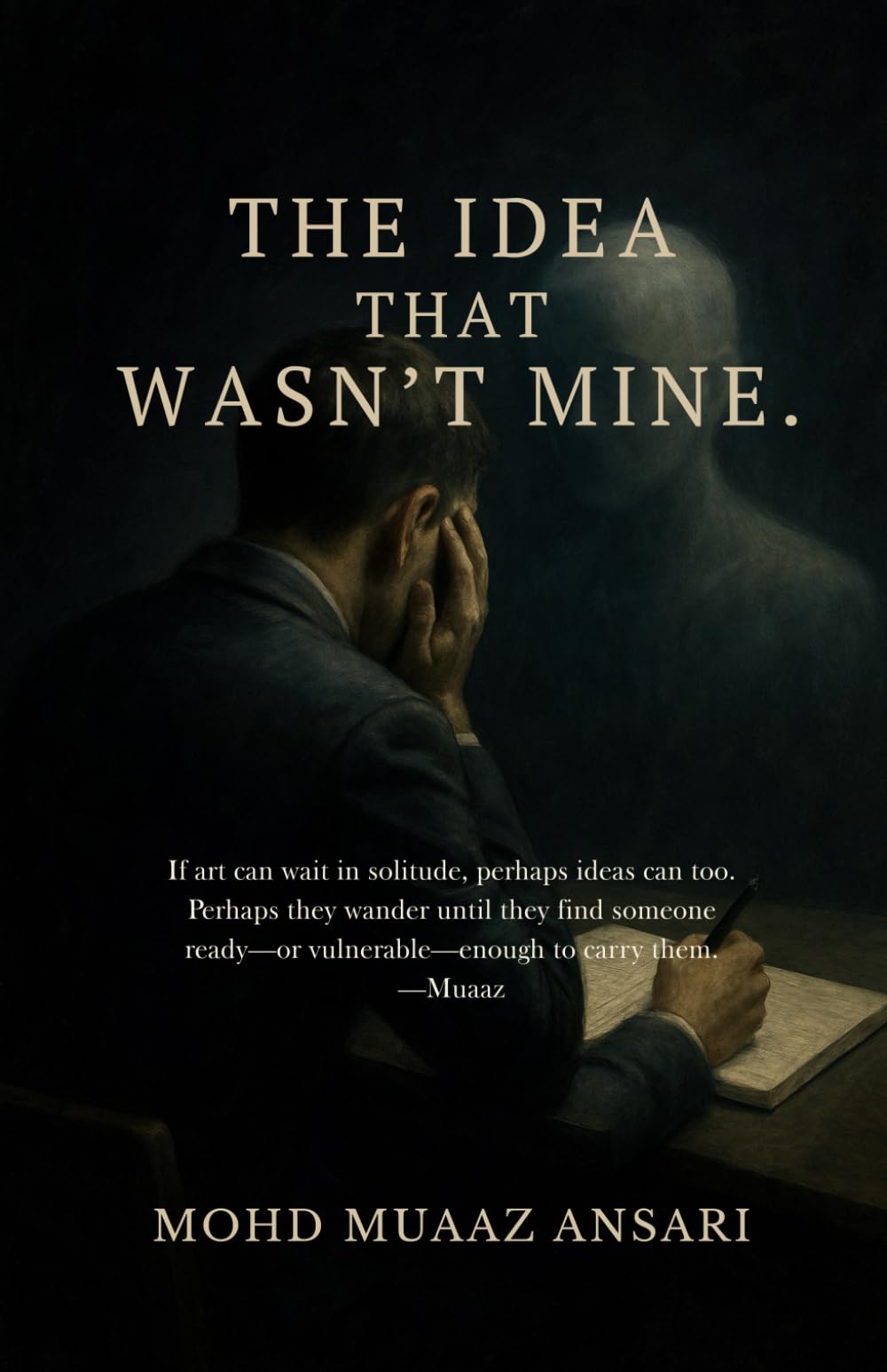 The Idea That Wasn't Mine