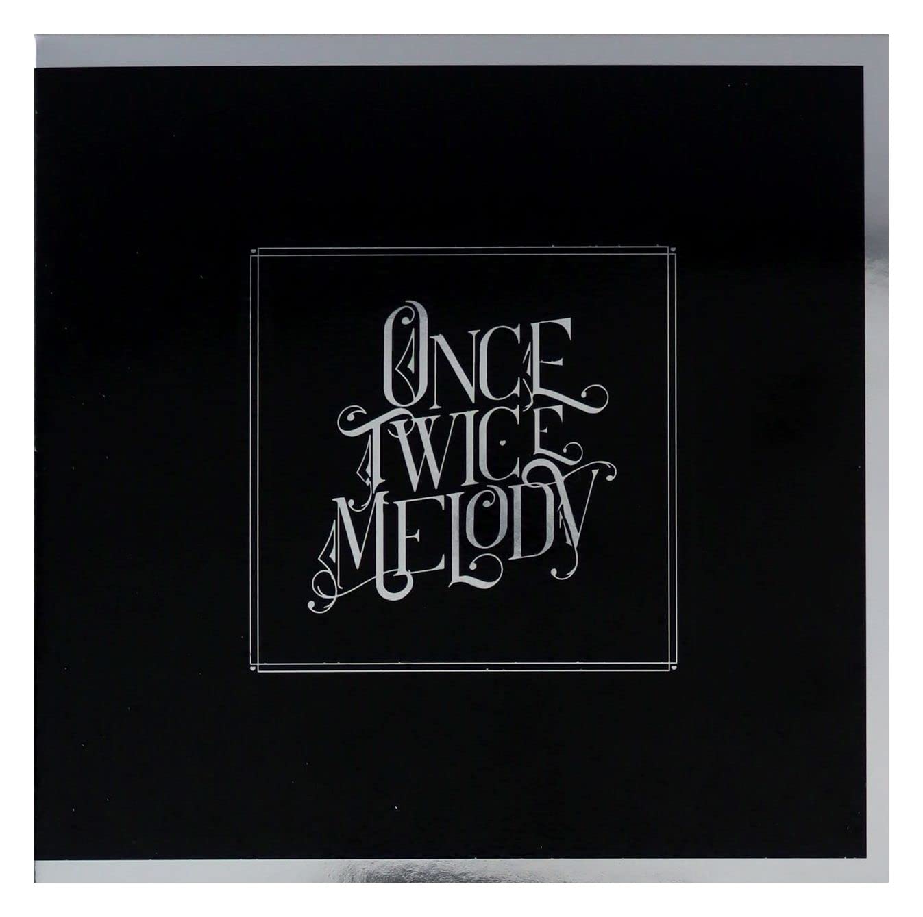 Once Twice Melody