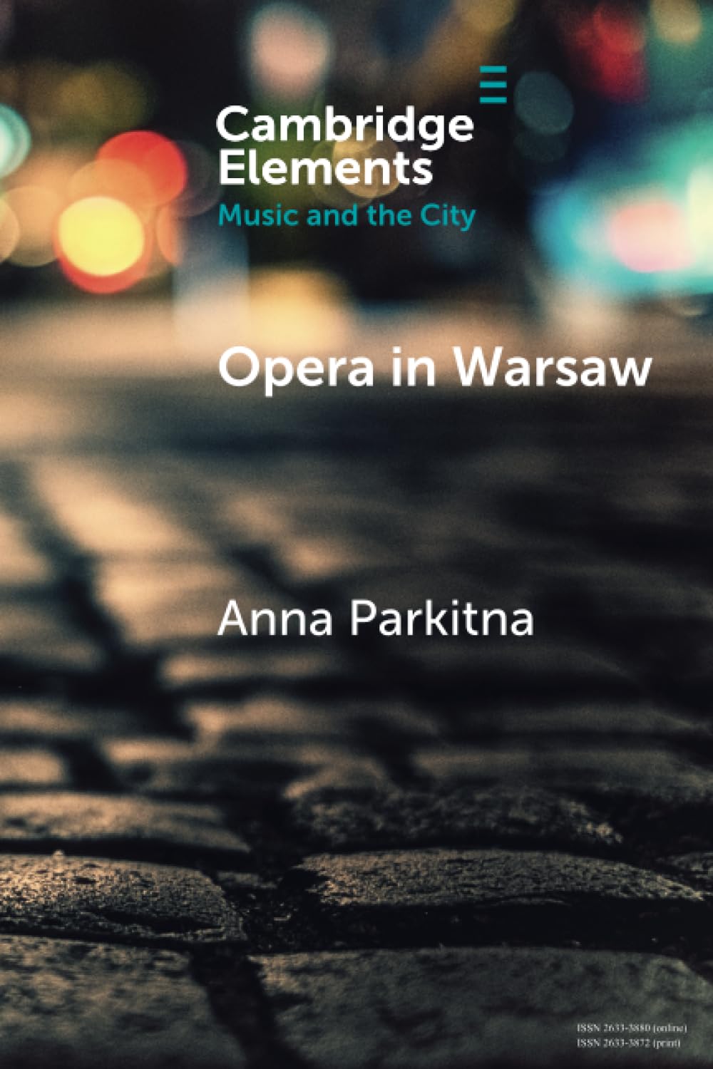 Opera in Warsaw: A City of the European Enlightenment (Elements in Music and the City)
