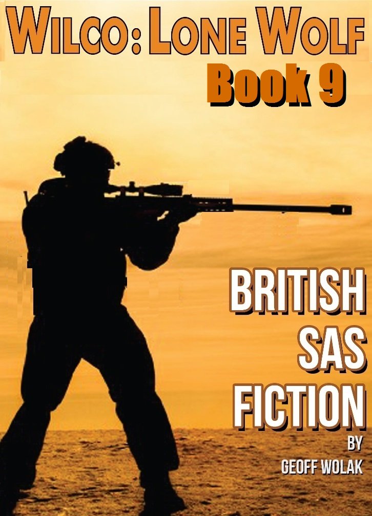 Wilco: Lone Wolf, Book 9 Kindle Edition