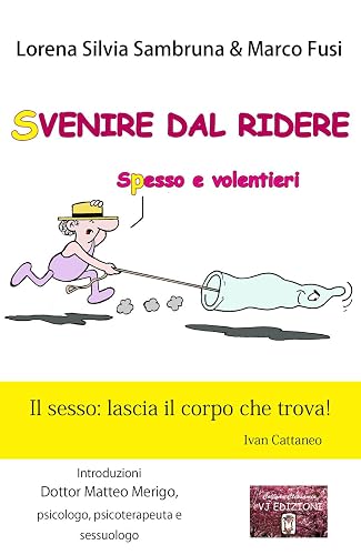 Svenire dal ridere. Spesso e volentieri