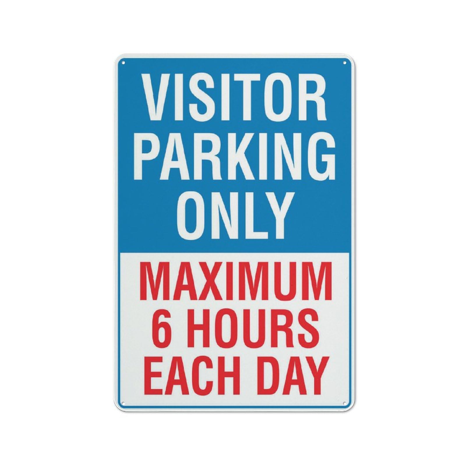 Visitor Parking Only (Maximum 6 Hours Each Day) Sign, 8x12 Inch UV-Printed Aluminum Outdoor Sign, Weatherproof Security Sign for Home or Business